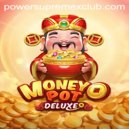 Explore the Thrilling World of MoneyPotDELUXE with PowerSupremeX