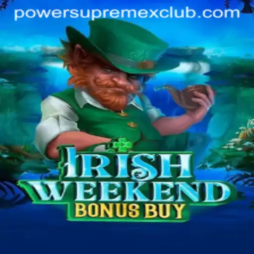 Exploring the Enchanting World of IrishWeekendBonusBuy: A PowerSupremeX Experience