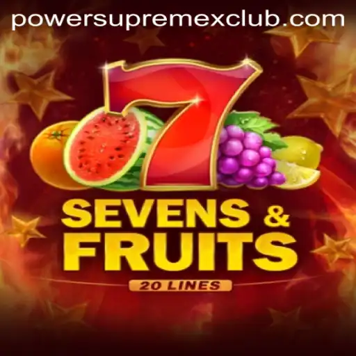 Exploring SevensFruits20: The Ultimate Gaming Experience with PowerSupremeX