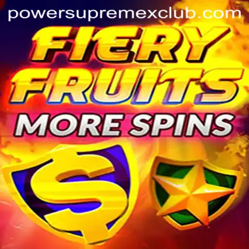 FieryFruitsMoreSpins: Experience the Excitement of PowerSupremeX