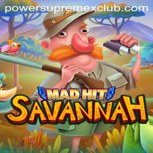 MadHitSavannah: An Immersive Gaming Experience with PowerSupremeX