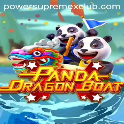 Exploring the Exciting World of PANDADRAGONBOAT: A Journey into PowerSupremeX