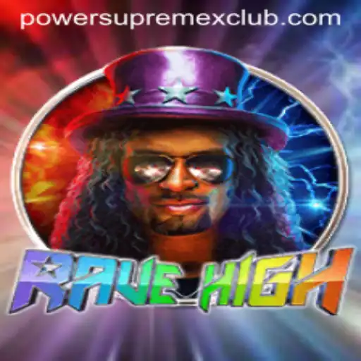 RaveHigh: The Ultimate Gaming Experience with PowerSupremeX