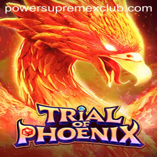 Exploring TrialofPhoenix: Master the PowerSupremeX