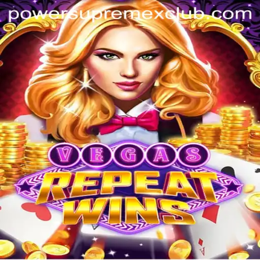 VegasRepeatWins: A Game-Changer in Casino Entertainment with PowerSupremeX